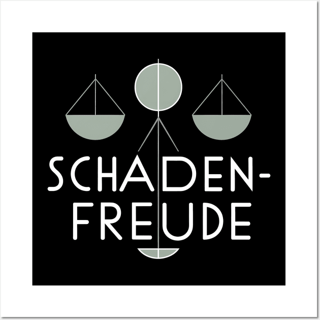 Schadenfreude, Karma Germany Design Wall Art by RazorDesign234